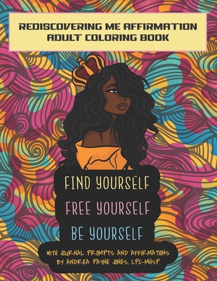 Find Yourself. Free Yourself. Be Yourself.: ReD... B08TQCY59V Book Cover