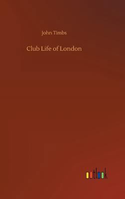Club Life of London 3732631605 Book Cover