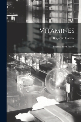 Vitamines: Essential Food Factors 1014657903 Book Cover
