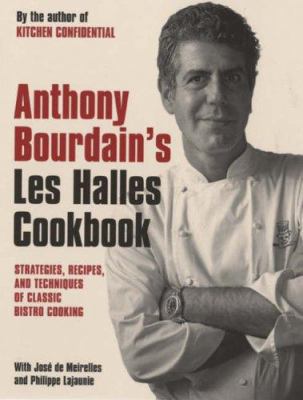 Anthony Bourdain's "Les Halles" Cookbook 074758012X Book Cover