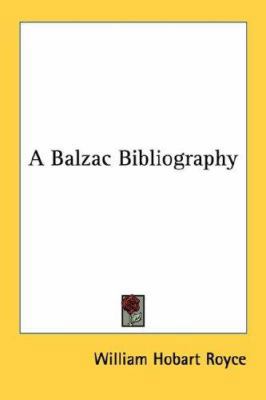 A Balzac Bibliography 1432547550 Book Cover