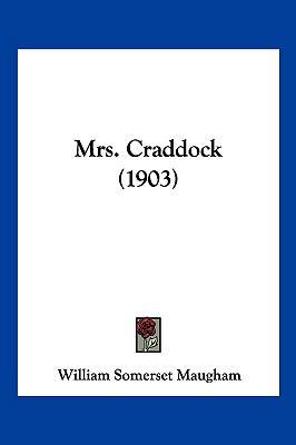 Mrs. Craddock (1903) 1120650844 Book Cover
