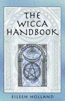 The Wicca Handbook 1578631351 Book Cover