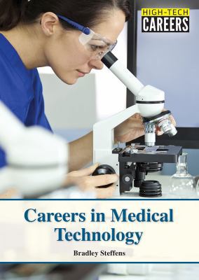Careers in Medical Technology 1682821161 Book Cover