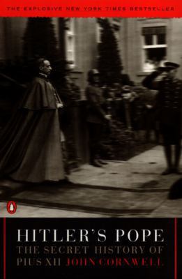 Hitler's Pope: The Secret History of Pius XII 0140296271 Book Cover