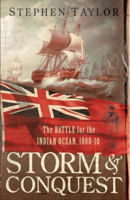 Storm and Conquest: The Battle for the Indian O... 0571224660 Book Cover