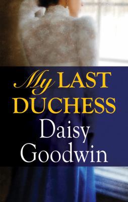 My Last Duchess [Large Print] 0750534249 Book Cover