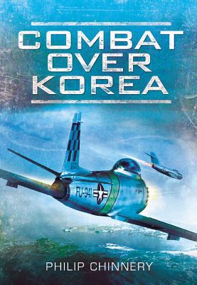 Combat Over Korea 1848844778 Book Cover