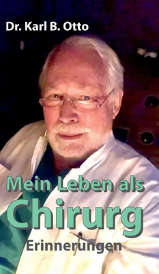 Mein Leben als Chirurg: Erinnerungen [German] 3347252977 Book Cover