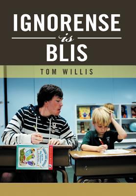 Ignorense is Blis 1477128891 Book Cover