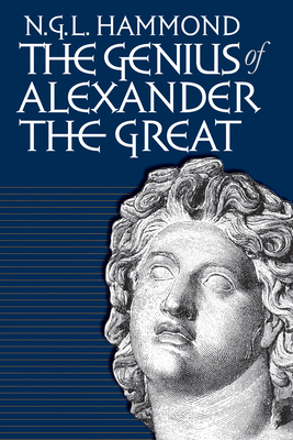Genius of Alexander the Great 0807847445 Book Cover