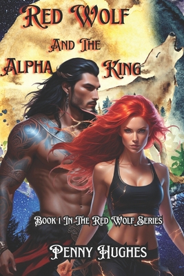 Red Wolf And The Alpha King B094L8S371 Book Cover