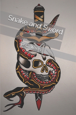 Snake and Sword 1691057703 Book Cover