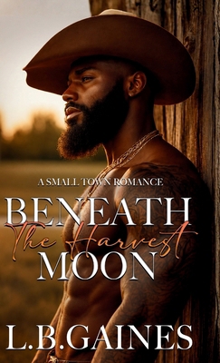 Beneath the Harvest Moon: A Small Town Romance B0FWRD68SR Book Cover