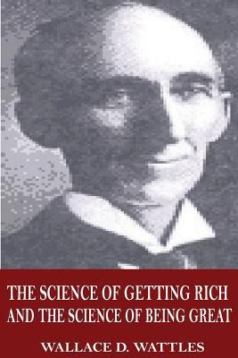 The Science of Getting Rich and The Science of ... 1546774580 Book Cover