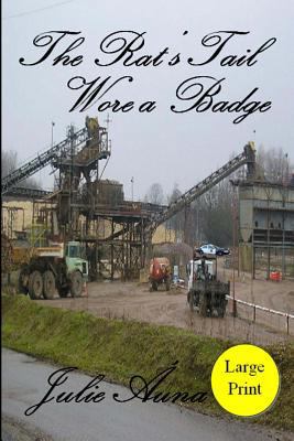 The Rat's Tail Wore a Badge: Rat's Tail Series:... 1438256213 Book Cover