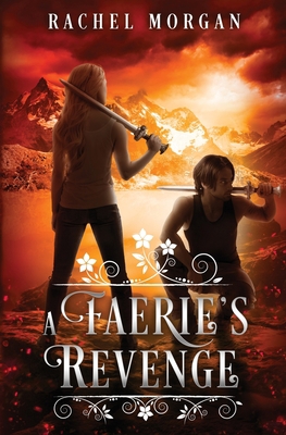 A Faerie's Revenge 1928510396 Book Cover