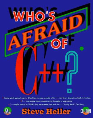 Who's Afraid of C++? [With *] 0123390974 Book Cover