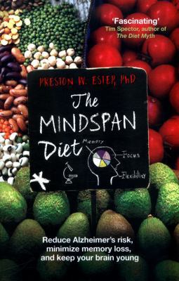 The Mindspan Diet: Reduce Alzheimer's Risk, and...            Book Cover