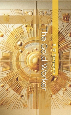 The Gold Worker B0DP9NZZYF Book Cover