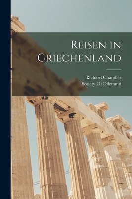 Reisen in Griechenland [German] 1018354298 Book Cover