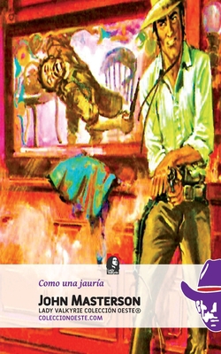 Como una Jauria [Spanish] 161951012X Book Cover