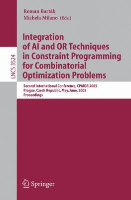 Integration of AI and or Techniques in Constrai... 3540261524 Book Cover