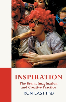 Inspiration: The Brain, Imagination and Creativ... 1800421184 Book Cover