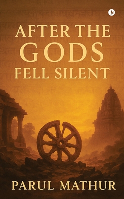 After The Gods Fell Silent B0FDQM9ZQK Book Cover