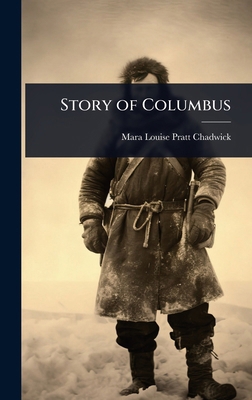 Story of Columbus 1023602482 Book Cover