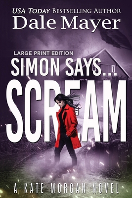 Simon Says... Scream [Large Print] 1778864104 Book Cover