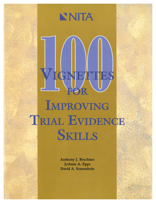 100 Vignettes for Improving Trial Evidence Skil... 1556818882 Book Cover