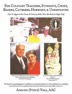 For Culinary Teachers, Students, Chefs, Bakers,... 144909192X Book Cover