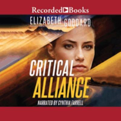 Critical Alliance (Rocky Mountain Courage, 3) 1705015840 Book Cover