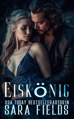 Eiskönig: düstere Drachenwandler-Romance [German] B0CGTTD165 Book Cover