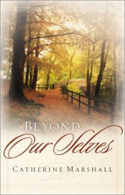 Beyond Our Selves 0800792963 Book Cover