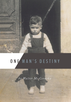 One Man's Destiny 1460265459 Book Cover