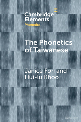 The Phonetics of Taiwanese 1009566822 Book Cover