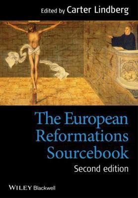 The European Reformations Sourcebook 0470673273 Book Cover