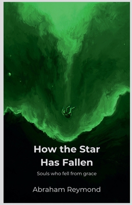 How the Star Has Fallen B0FBRC23X2 Book Cover