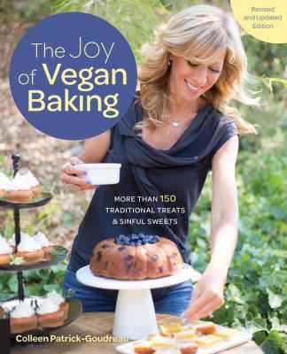 The Joy of Vegan Baking, Revised and Updated Ed... 1592337635 Book Cover