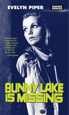 Bunny Lake Is Missing 1558614745 Book Cover