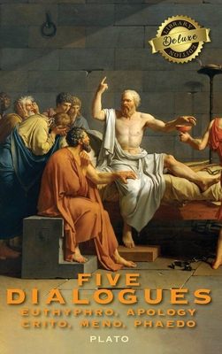 Five Dialogues: Euthyphro, Apology, Crito, Meno... 1774764660 Book Cover