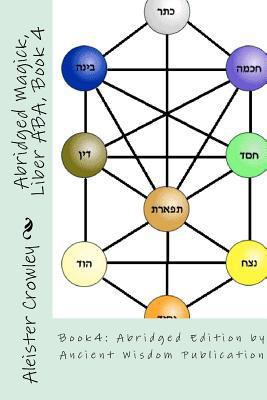 Magick, Liber ABA, Book 4 1441473653 Book Cover