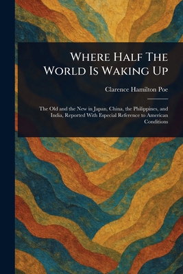 Where Half The World Is Waking Up 1023290499 Book Cover