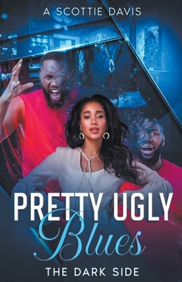 Pretty Ugly Blues: The dark side B0CKYHLGSC Book Cover