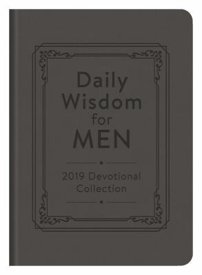 Daily Wisdom for Men 2019 Devotional Collection 1683226399 Book Cover