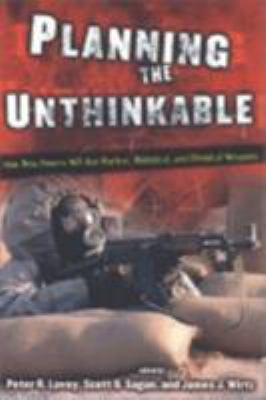 Planning the Unthinkable: How New Powers Will U... 0801487048 Book Cover