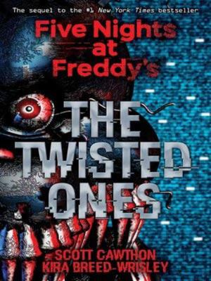 Twisted Ones, The (Five Nights at Freddy's, Boo... 1338221582 Book Cover