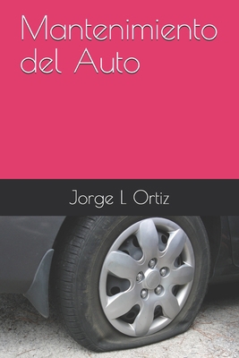 Mantenimiento del Auto [Spanish] B08KBKRJFC Book Cover